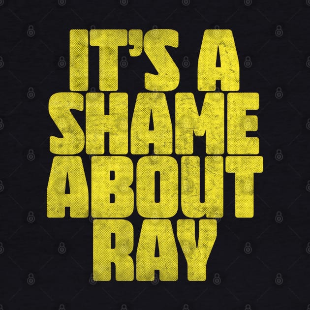 It's A Shame About Ray ||| Vintage Style Fan Art by DankFutura